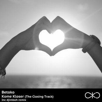 Betoko Kome Kloser (The Closing Track)