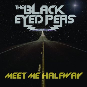 Black Eyed Peas Meet Me Halfway - Radio Edit