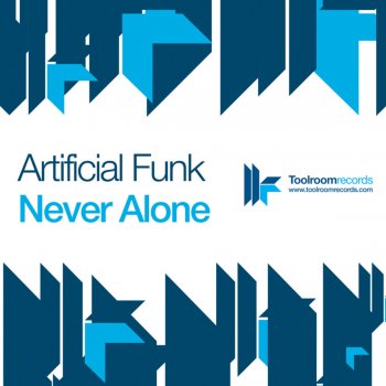 Artificial Funk Never Alone - Radio Edit