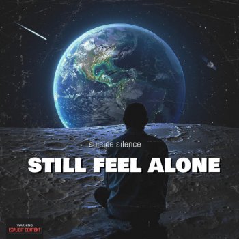 Suicide Silence Still Feel Alone First Single