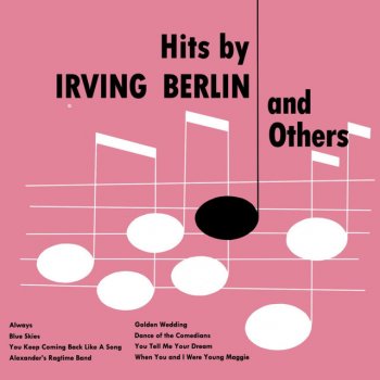 Irving Berlin Alexander's Ragtime Band