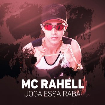 MC Rahell Joga Essa Raba