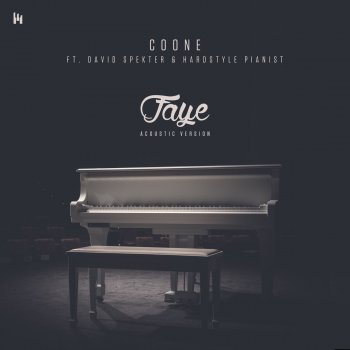 Coone feat. David Spekter & Hardstyle Pianist Faye (Acoustic Version)