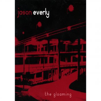Jason Everly Love and Misery