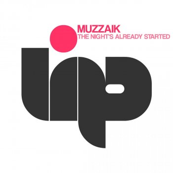 Muzzaik The Night's Already Started - Belocca Dark Vox
