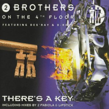 2 Brothers On the 4th Floor There's A Key - Lipstick Radio Mix