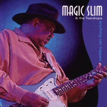Magic Slim & The Teardrops Please Don't Dog Me (Live)
