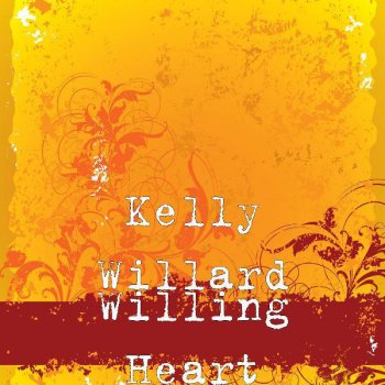 Kelly Willard Comfortable with You