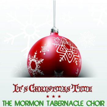 Traditional feat. The Tabernacle Choir at Temple Square Silent Night, Holy Night