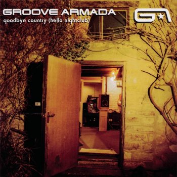 Groove Armada My Friend