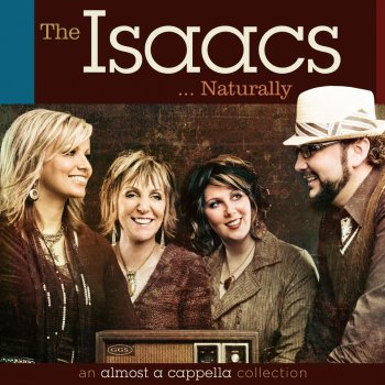 The Isaacs There's Something About That Name