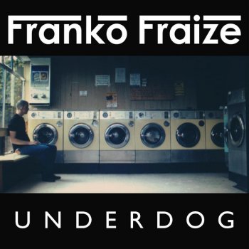 Franko Fraize Underdog