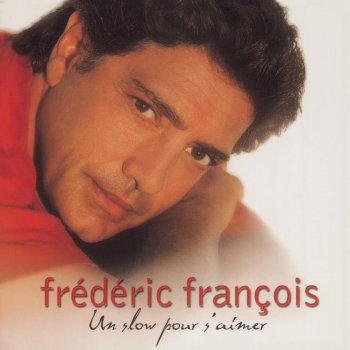 Frédéric François Mes blessures de toi