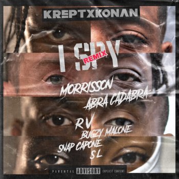 Krept & Konan feat. Bugzy Malone, SL, Morrisson, Abra Cadabra, Rv & Snap Capone I Spy - Remix