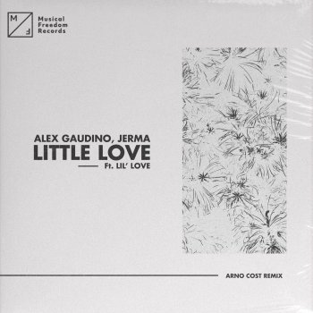 Alex Gaudino Little Love (feat. Lil' Love) [Arno Cost Remix]