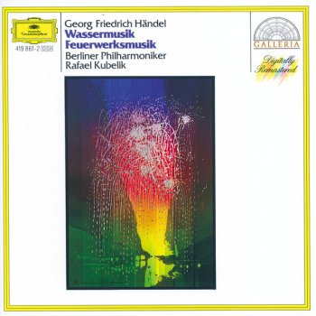 George Frideric Handel, Berliner Philharmoniker, Rafael Kubelik & Wolfgang Meyer Water Music Suite: Coro - Menuet
