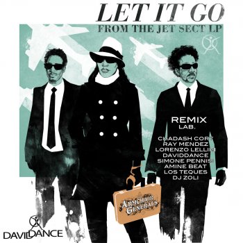 Armchair Generals Let It Go (Daviddance Remix)