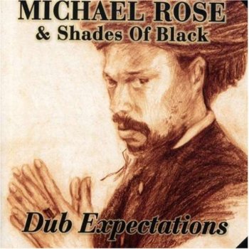 Michael Rose Dub Fire