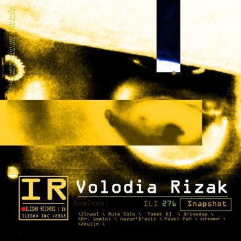 Tomek Dj feat. Volodia Rizak Snapshot - Tomek Dj Remix