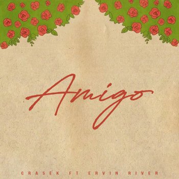 Crasek Amigo (feat. Ervin River)