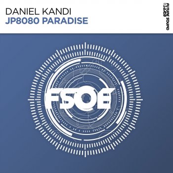 Daniel Kandi JP8080 Paradise - Extended Mix