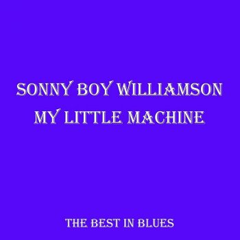 Sonny Boy Williamson II Bring Another Half Pint