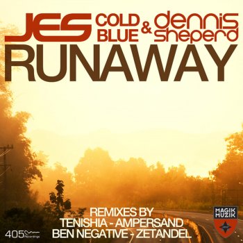 JES feat. Cold Blue & Dennis Sheperd Runaway (Zetandel Blue Mix)