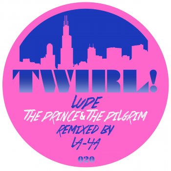 Lupe feat. LA-4A The Prince & The Pilgrim - LA-4A Remix