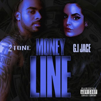 II Tone feat. G.I Jace Money Line