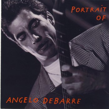 Angelo Debarre There Will Never Be Another You