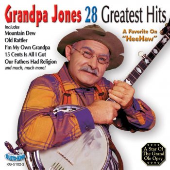 Grandpa Jones 15 Cents Is All I Got