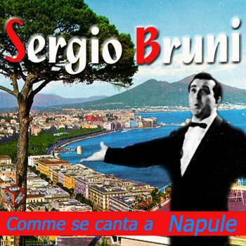 Sergio Bruni Qui Fu Napoli