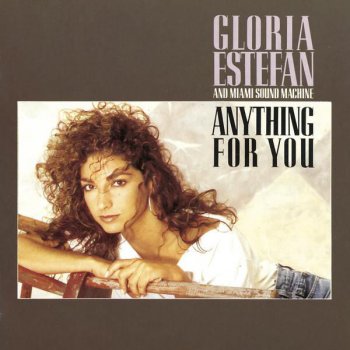 Gloria Estefan And Miami Sound Machine feat. Miami Sound Machine Surrender