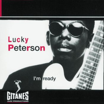 Lucky Peterson Who's Been Talkin'?