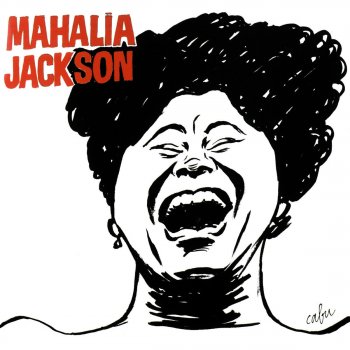 Mahalia Jackson God Shall Wipe All Tears Away