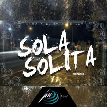 Samo & KJ feat. Alex Roy Sola Solita