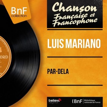 Luis Mariano feat. Pierre Guillermin Et Son Orchestre Par-delà