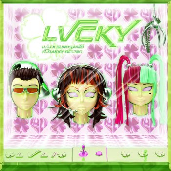 LVL1 feat. Rakky Ripper LVCKY
