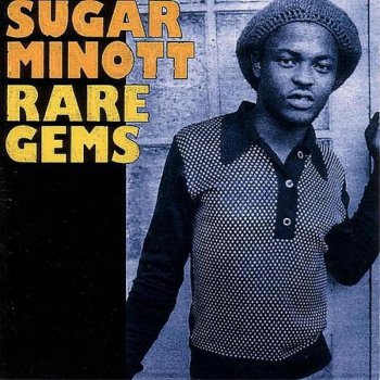 Sugar Minott The More We Are Together