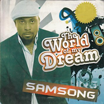 Samson feat. Sis. Juliana Dim The World of My Dream, Pt. 13