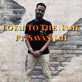 Jordan Loyal to the Name (feat. Savannah)
