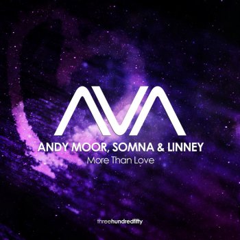 Andy Moor feat. Somna & Linney More Than Love