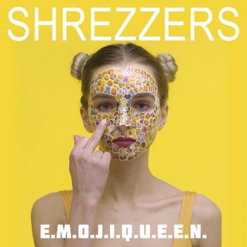 Shrezzers feat. Jared Dines E.M.O.J.I.Q.U.E.E.N