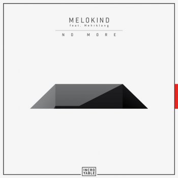 Melokind feat. Mehrklang & Ron Flatter No More - Ron Flatter Remix