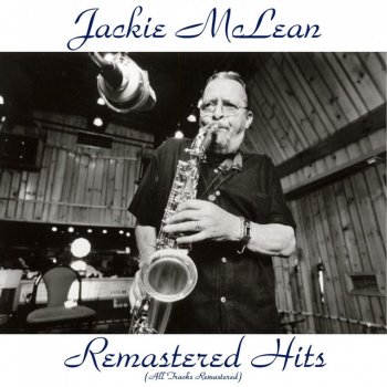 Jackie McLean Greasy - Remastered