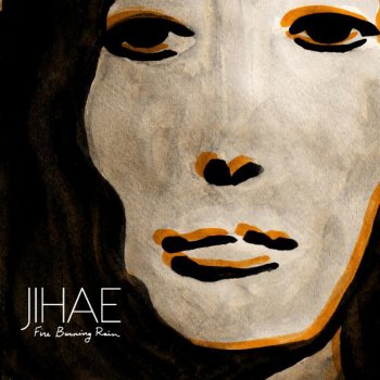 Jihae Lonely Fire