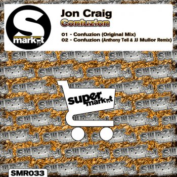 Jon Craig Confuzion - Anthony Tell & JJ Mullor Remix