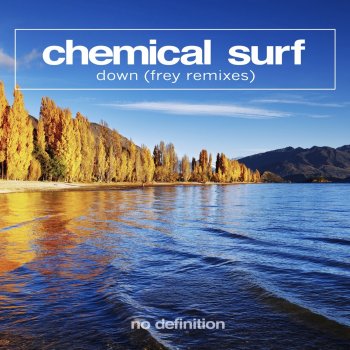 Chemical Surf Down (Frey Remix)
