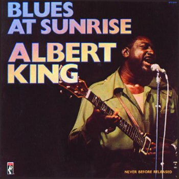 Albert King Don't Burn Down The Bridge ('Cause You Might Wanna Come Back Across) - Live