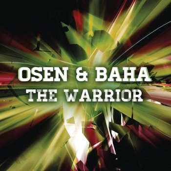 Osen & Baha The Warrior - Lush & Simon Remix